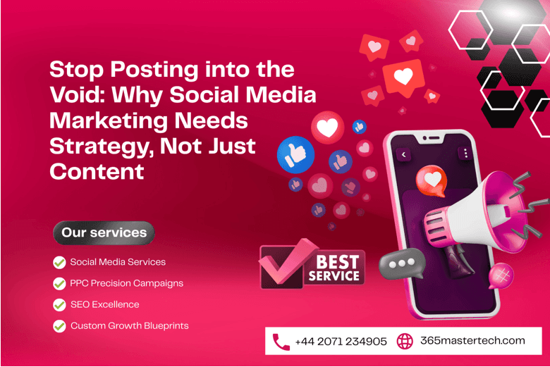 Top Social Media Marketing Agency UK | 365 Master Tech